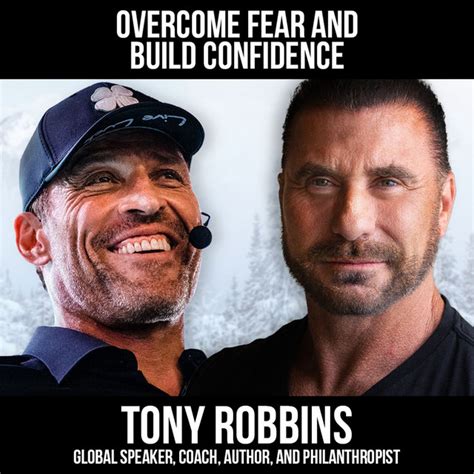 Overcome Fear & Build Confidence w/ Tony Robbins .